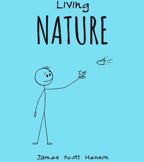 Living Nature: A 30-Day Journal to Help Us Return to Our Roots